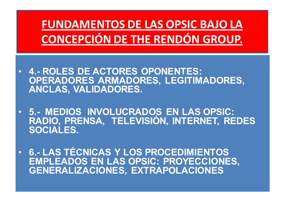 Fundamentos de laS Opsic bajo la concepción de The Rendón Group.