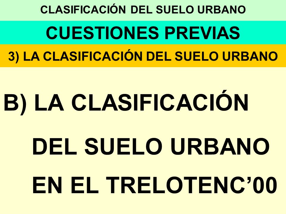 CLASIFICACIÓN DEL SUELO URBANO