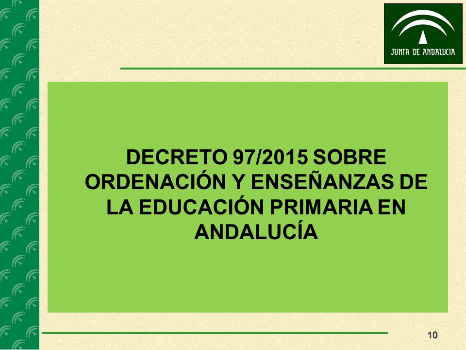 DECRETO 97/2015 SOBRE ORDENACIÓN Y ENSEÑANZAS DE LA EDUCACIÓN PRIMARIA EN ANDALUCÍA