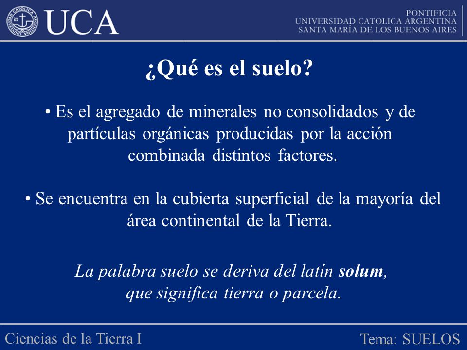 ¿Qué es el suelo Es el agregado de minerales no consolidados y de