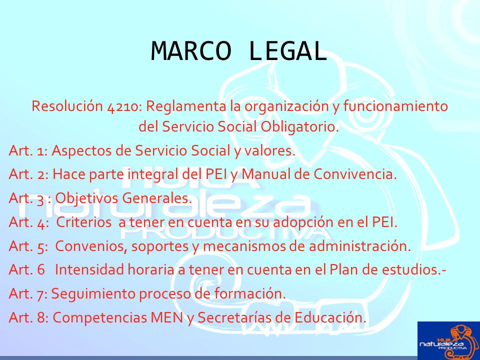 MARCO LEGAL Resolución 4210: Reglamenta la organización y funcionamiento del Servicio Social Obligatorio.
