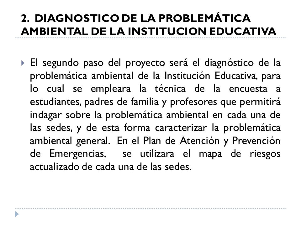 2. DIAGNOSTICO DE LA PROBLEMÁTICA AMBIENTAL DE LA INSTITUCION EDUCATIVA