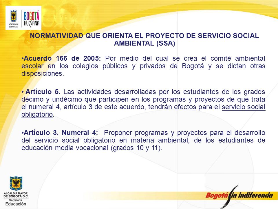 NORMATIVIDAD QUE ORIENTA EL PROYECTO DE SERVICIO SOCIAL AMBIENTAL (SSA)