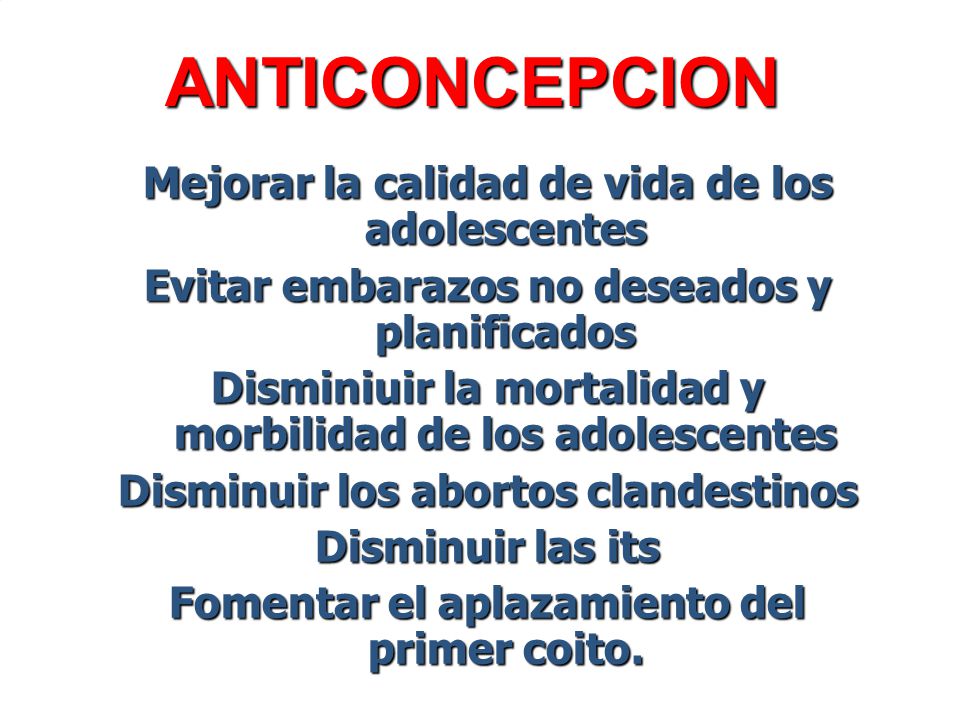 ANTICONCEPCION Mejorar la calidad de vida de los adolescentes