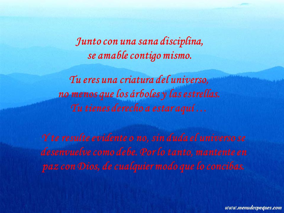 Junto con una sana disciplina, se amable contigo mismo.