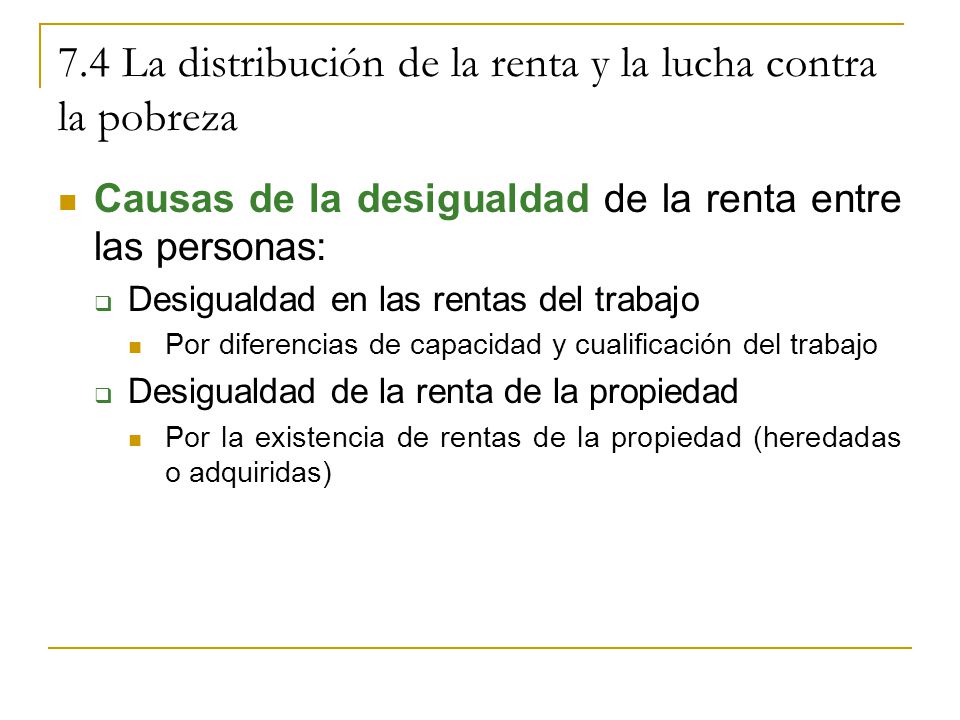 7.4 La distribución de la renta y la lucha contra la pobreza