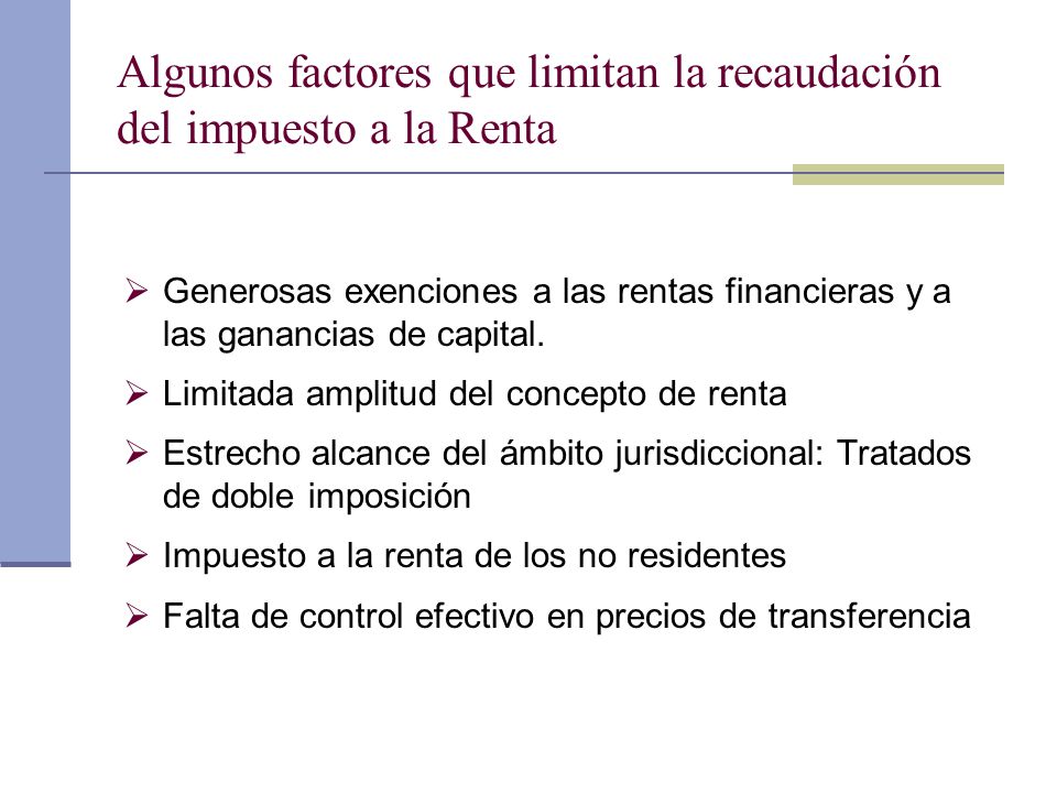 Algunos factores que limitan la recaudación del impuesto a la Renta