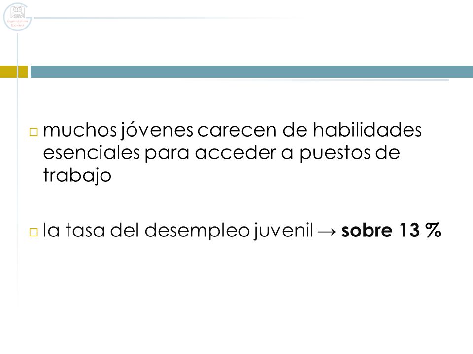 muchos jóvenes carecen de habilidades esenciales para acceder a puestos de trabajo