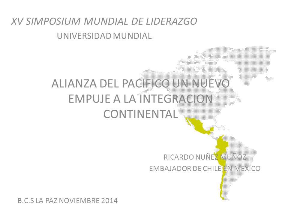 ALIANZA DEL PACIFICO UN NUEVO EMPUJE A LA INTEGRACION CONTINENTAL