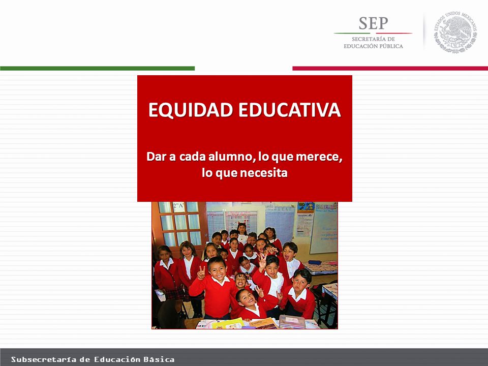 Dar a cada alumno, lo que merece, lo que necesita