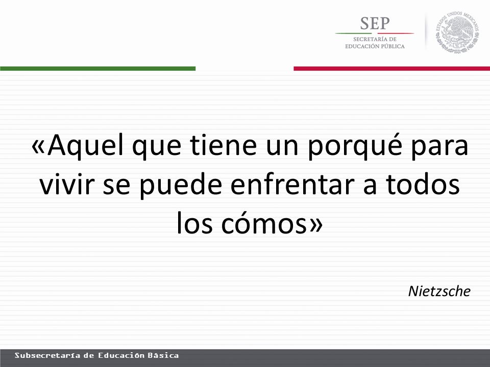 «Aquel que tiene un porqué para vivir se puede enfrentar a todos los cómos»