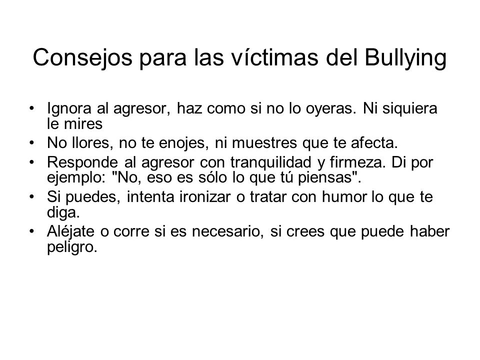 Consejos para las víctimas del Bullying