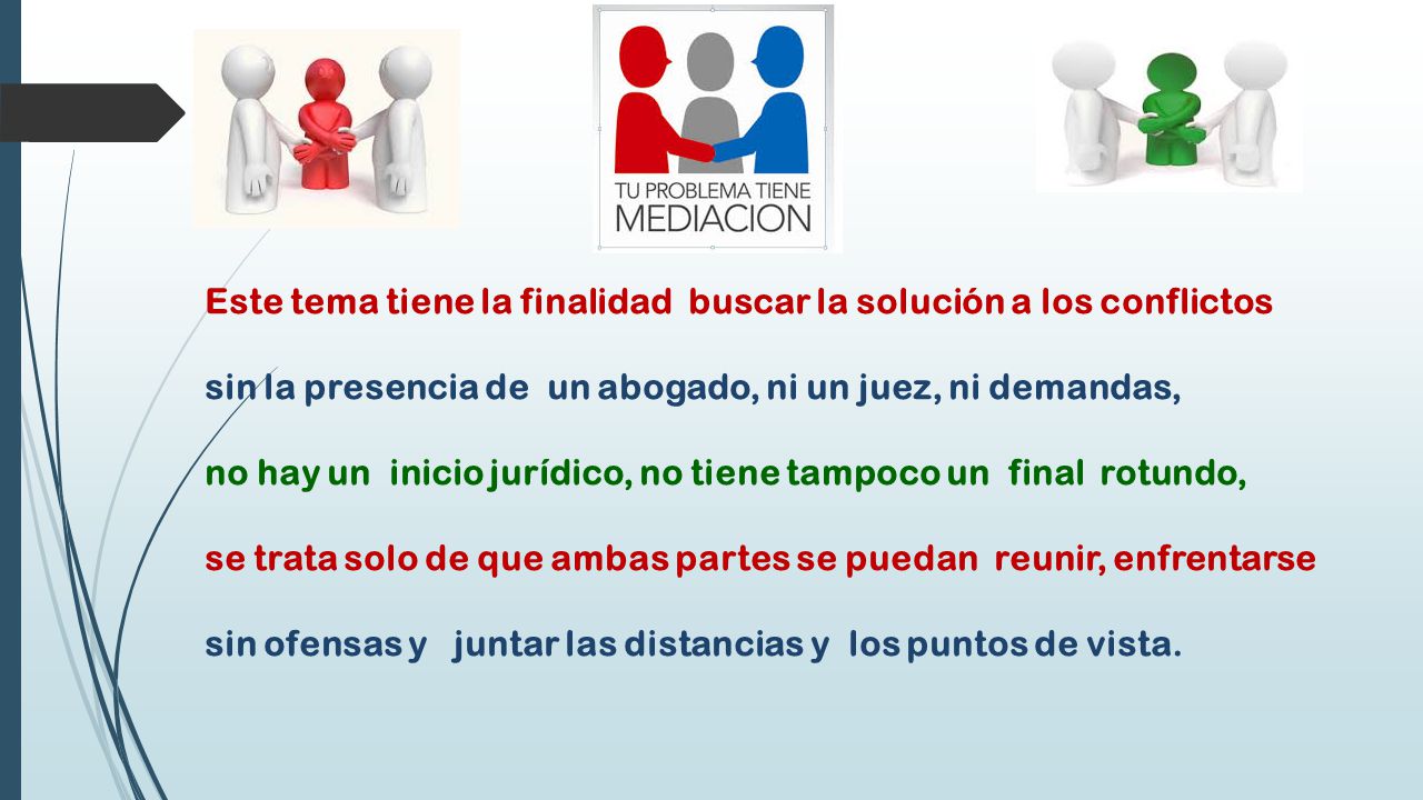 Este tema tiene la finalidad buscar la solución a los conflictos