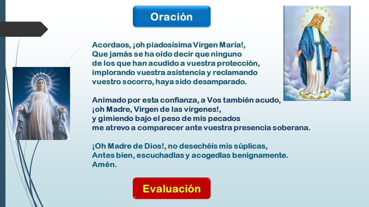 Oración Evaluación Acordaos, ¡oh piadosísima Virgen María!,