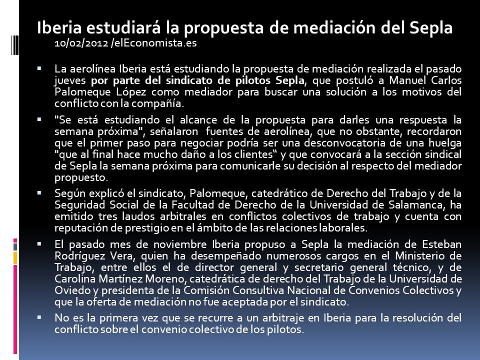 Iberia estudiará la propuesta de mediación del Sepla 10/02/2012 /elEconomista.es