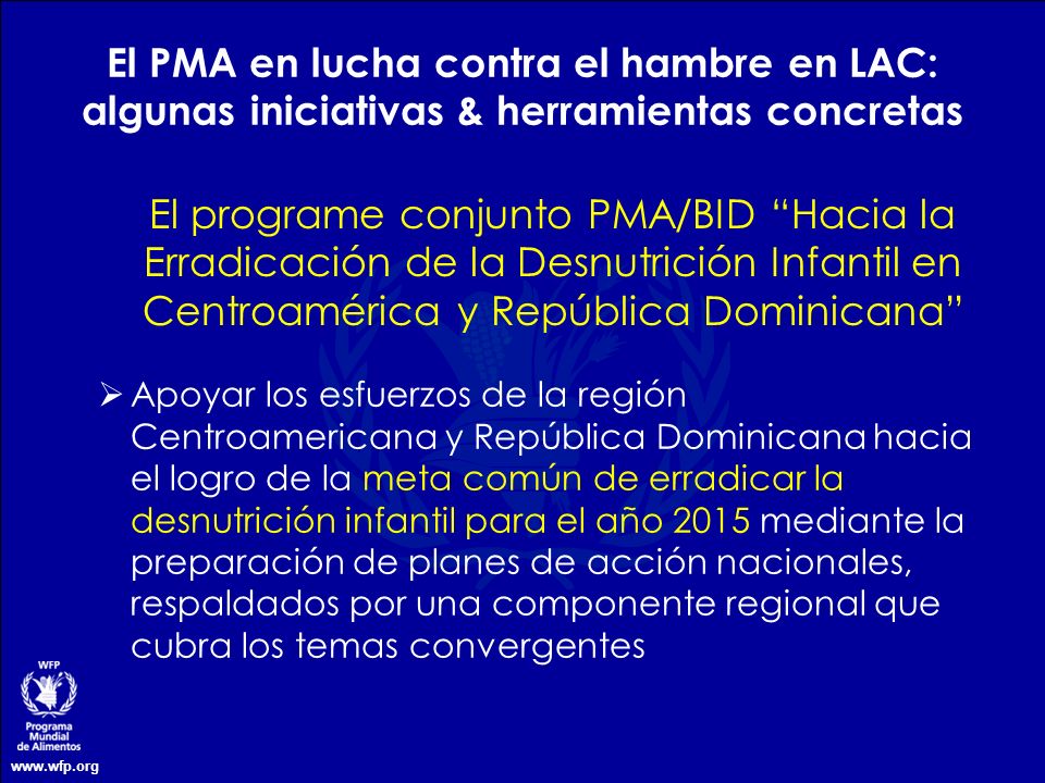 El PMA en lucha contra el hambre en LAC: algunas iniciativas & herramientas concretas