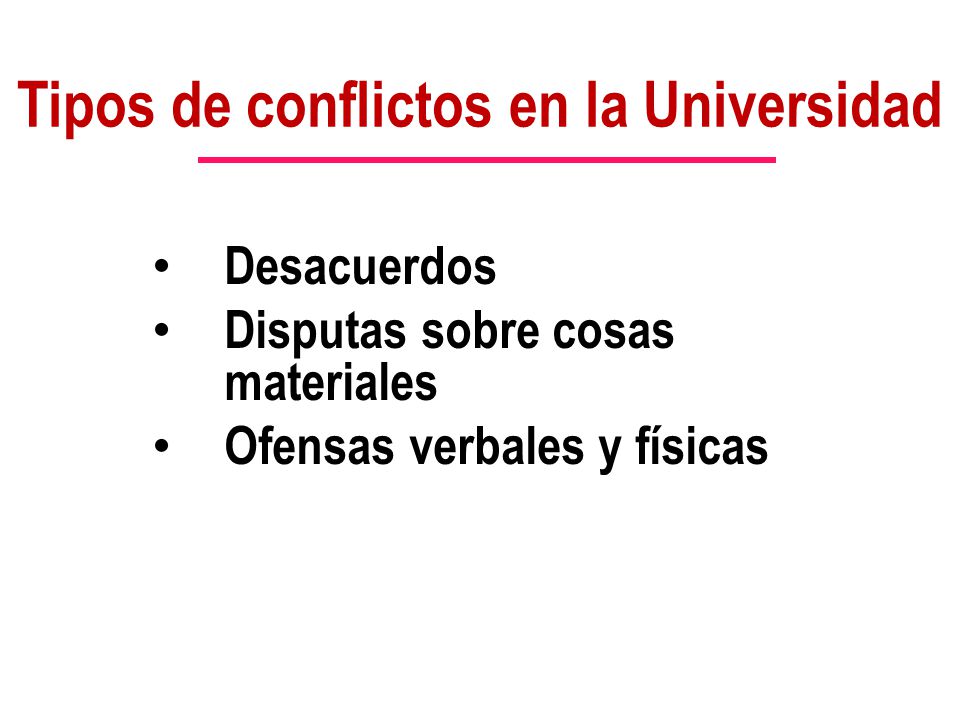Tipos de conflictos en la Universidad
