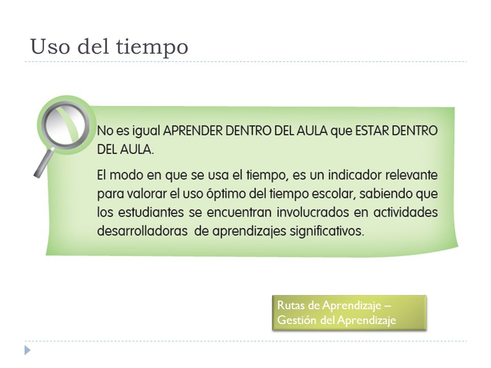 Uso del tiempo Rutas de Aprendizaje – Gestión del Aprendizaje