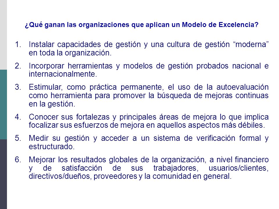 ¿Qué ganan las organizaciones que aplican un Modelo de Excelencia