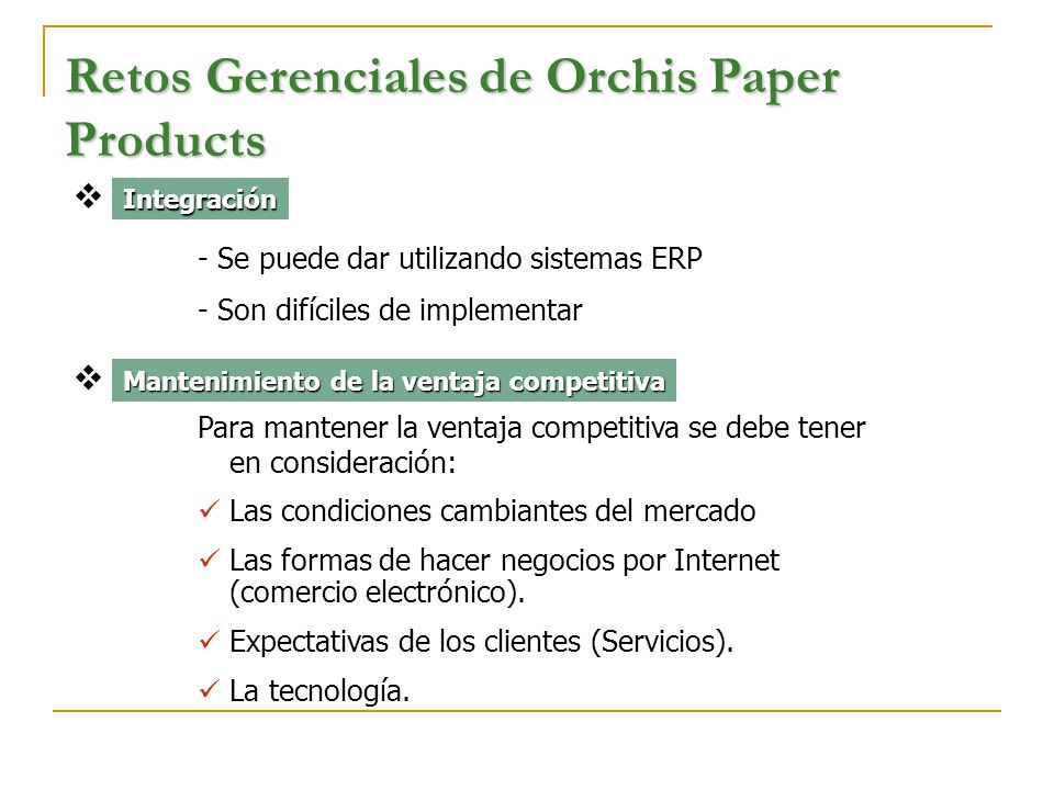 Retos Gerenciales de Orchis Paper Products