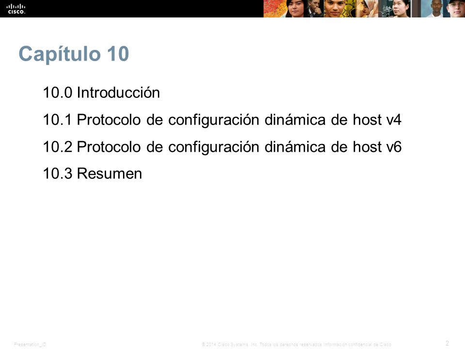Capítulo Introducción 10.1 Protocolo de configuración dinámica de host v Protocolo de configuración dinámica de host v Resumen