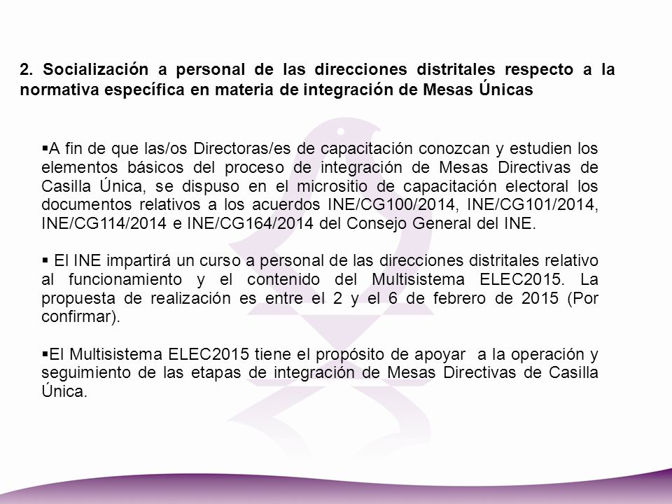 2. Socialización a personal de las direcciones distritales respecto a la normativa específica en materia de integración de Mesas Únicas