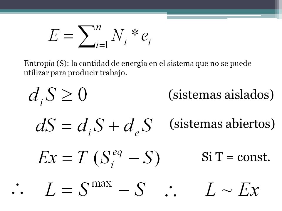   (sistemas aislados) (sistemas abiertos) Si T = const.