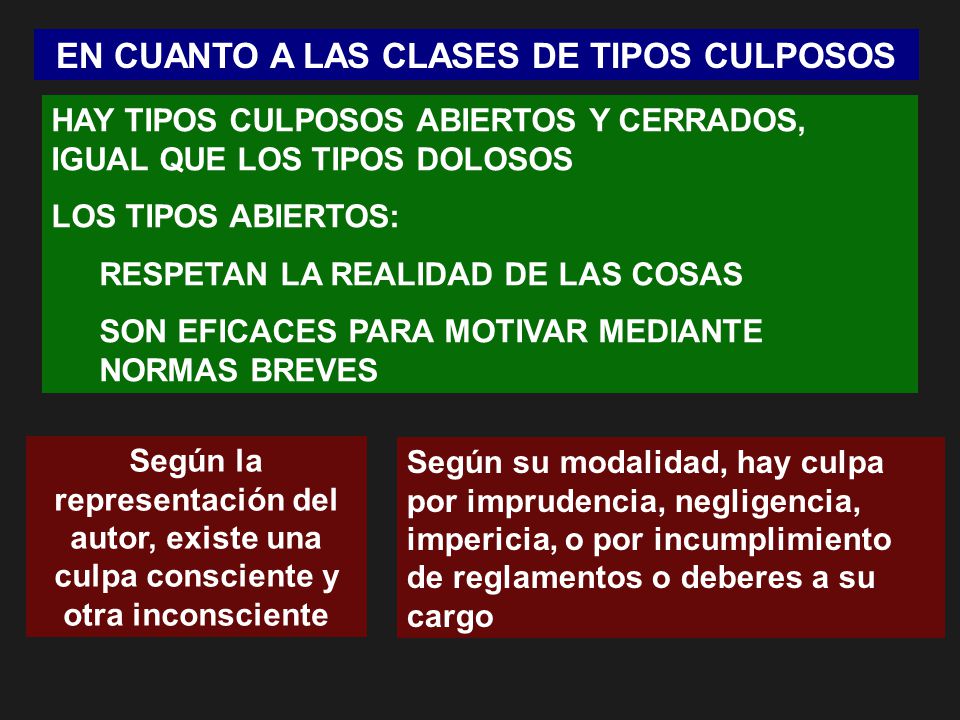 EN CUANTO A LAS CLASES DE TIPOS CULPOSOS