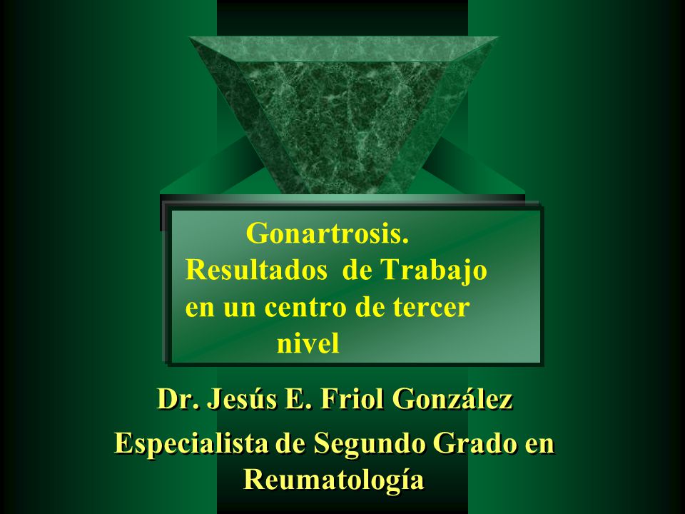 Gonartrosis. Resultados de Trabajo en un centro de tercer nivel