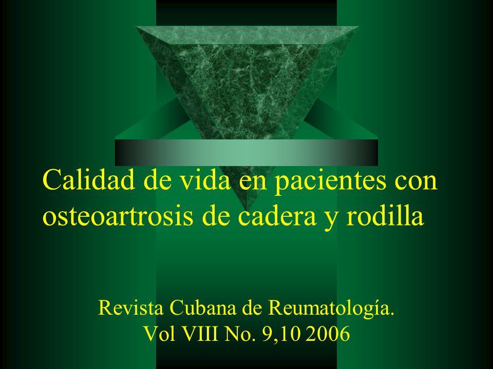 Calidad de vida en pacientes con osteoartrosis de cadera y rodilla
