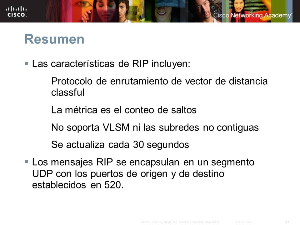 Resumen Las características de RIP incluyen: