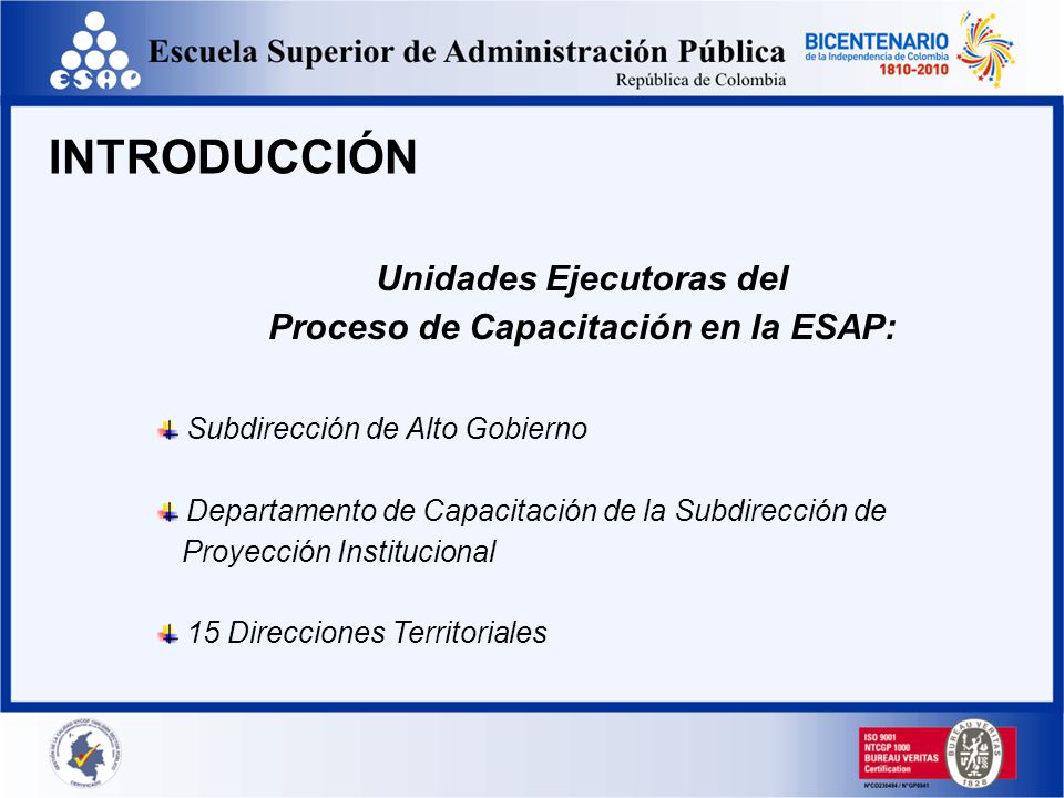 Unidades Ejecutoras del Proceso de Capacitación en la ESAP: