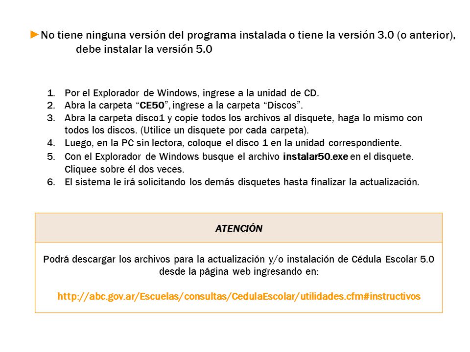 No tiene ninguna versión del programa instalada o tiene la versión 3