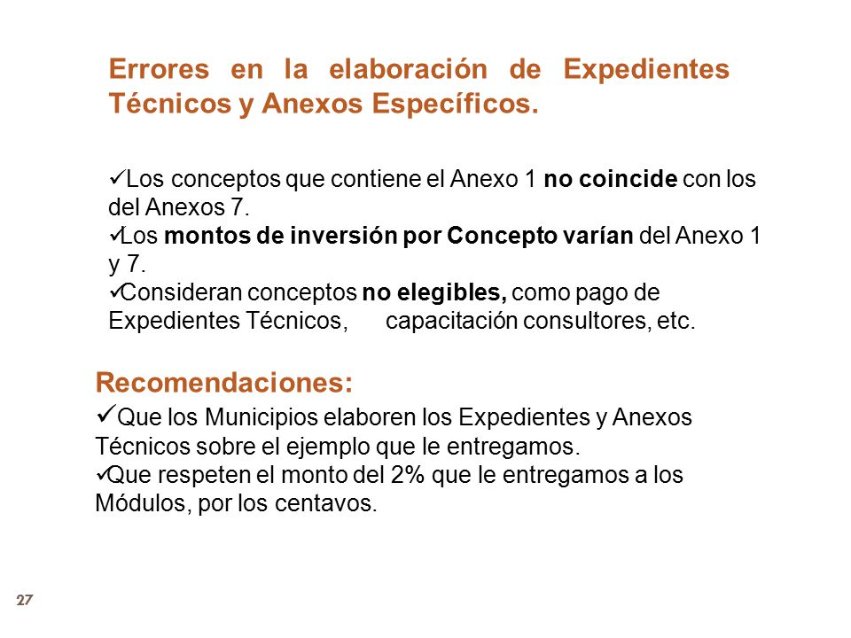 Errores en la elaboración de Expedientes Técnicos y Anexos Específicos.