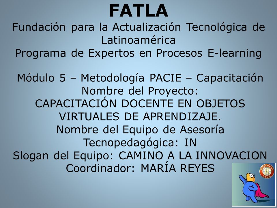 FATLA Fundación para la Actualización Tecnológica de Latinoamérica Programa de Expertos en Procesos E-learning