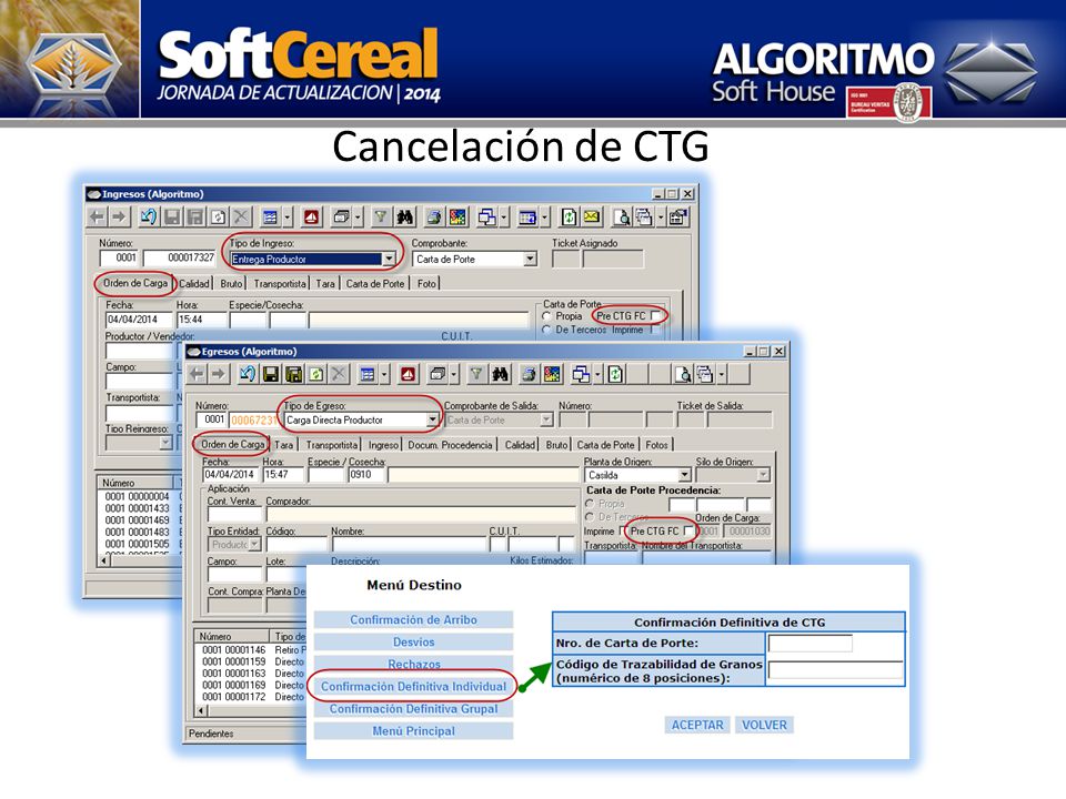 Cancelación de CTG También se tuvo en cuenta la generación del CTG común de campo a planta para siembras propias.