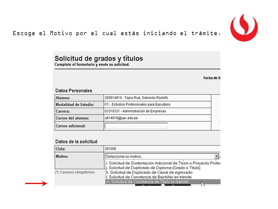 Escoge el Motivo por el cual estás iniciando el trámite.