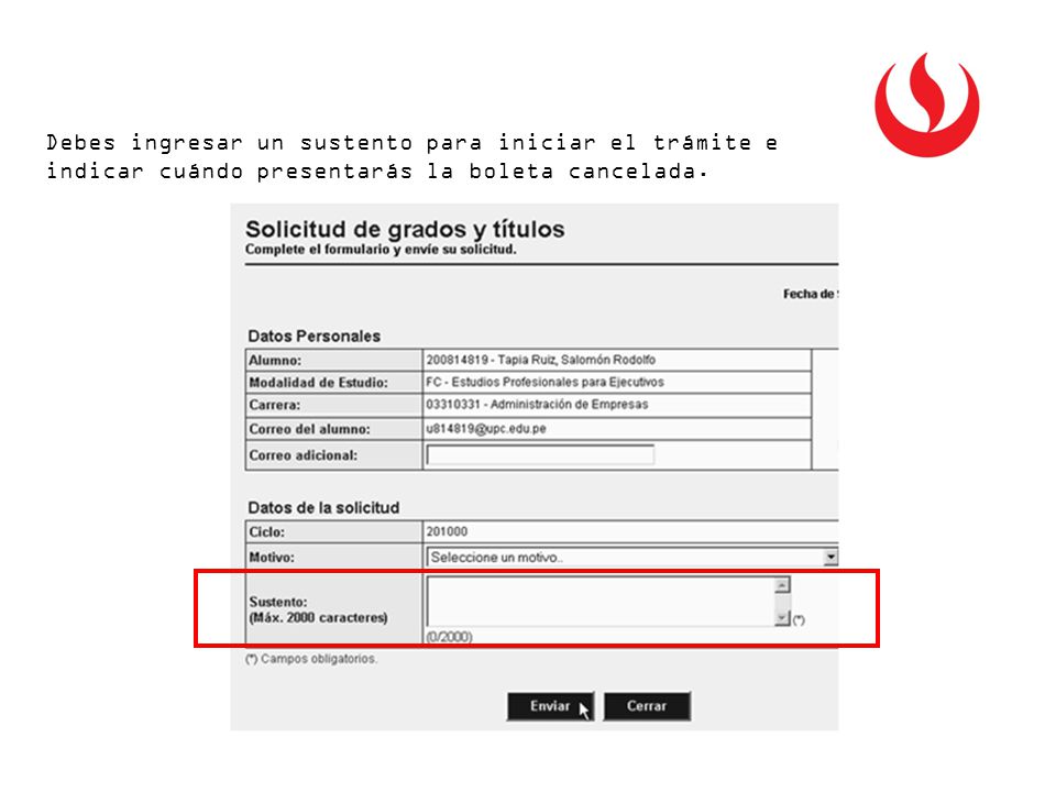 Debes ingresar un sustento para iniciar el trámite e indicar cuándo presentarás la boleta cancelada.