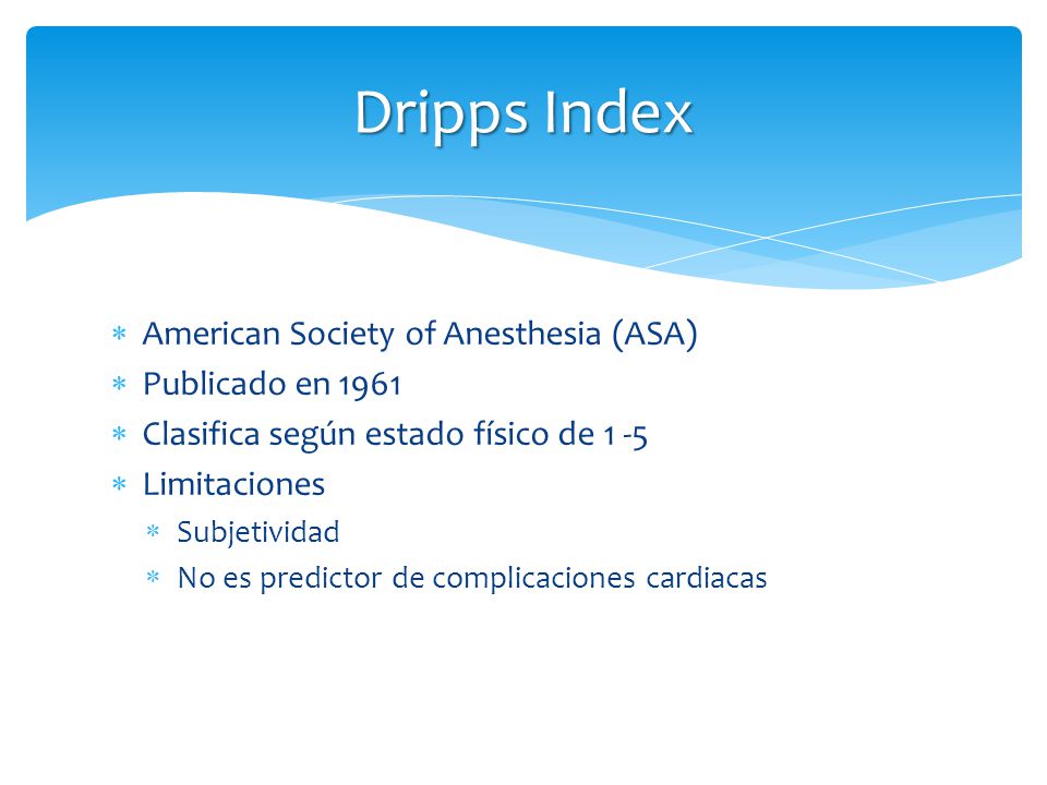 Dripps Index American Society of Anesthesia (ASA) Publicado en 1961