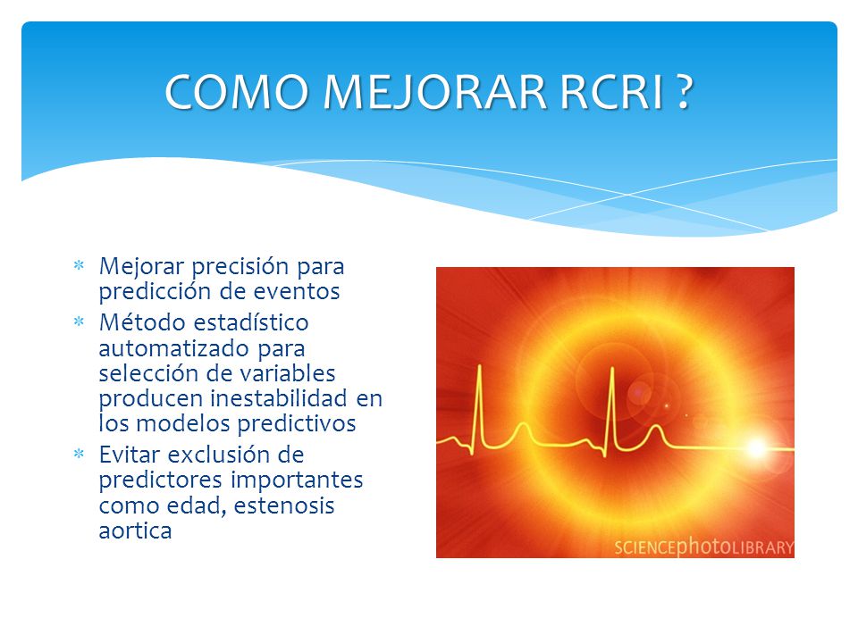 COMO MEJORAR RCRI Mejorar precisión para predicción de eventos