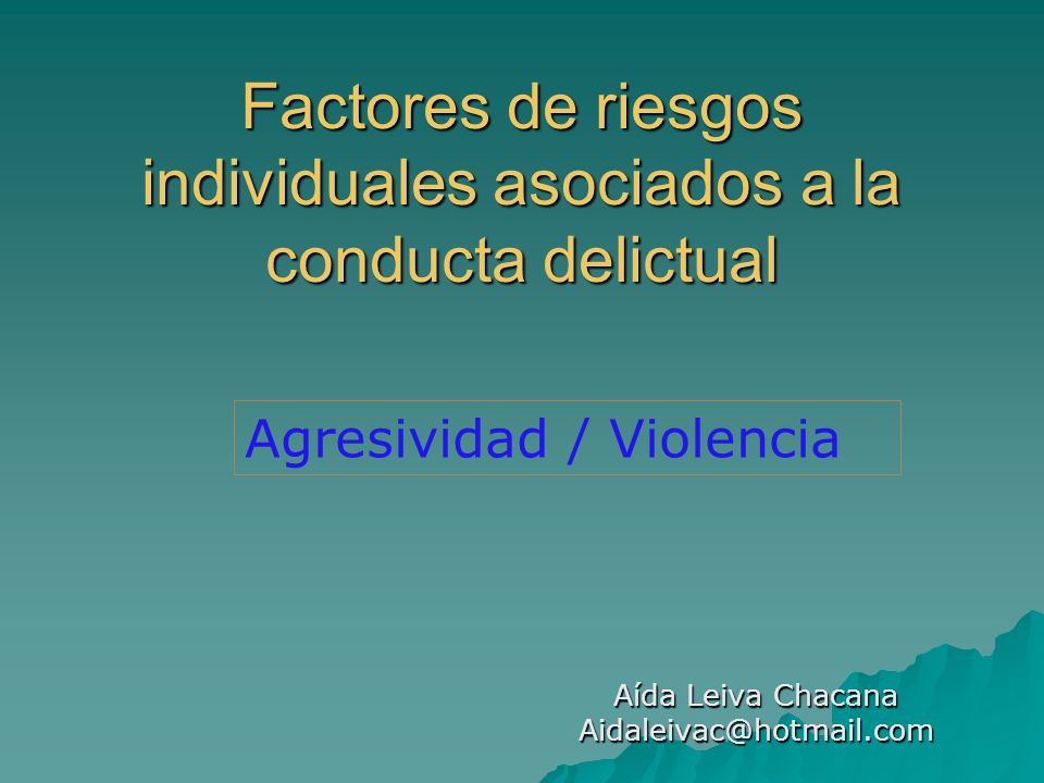 Factores de riesgos individuales asociados a la conducta delictual