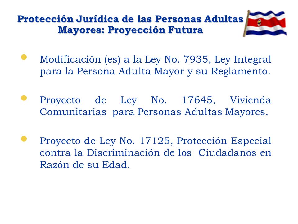 Protección Jurídica de las Personas Adultas Mayores: Proyección Futura