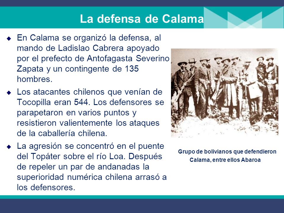 Grupo de bolivianos que defendieron Calama, entre ellos Abaroa