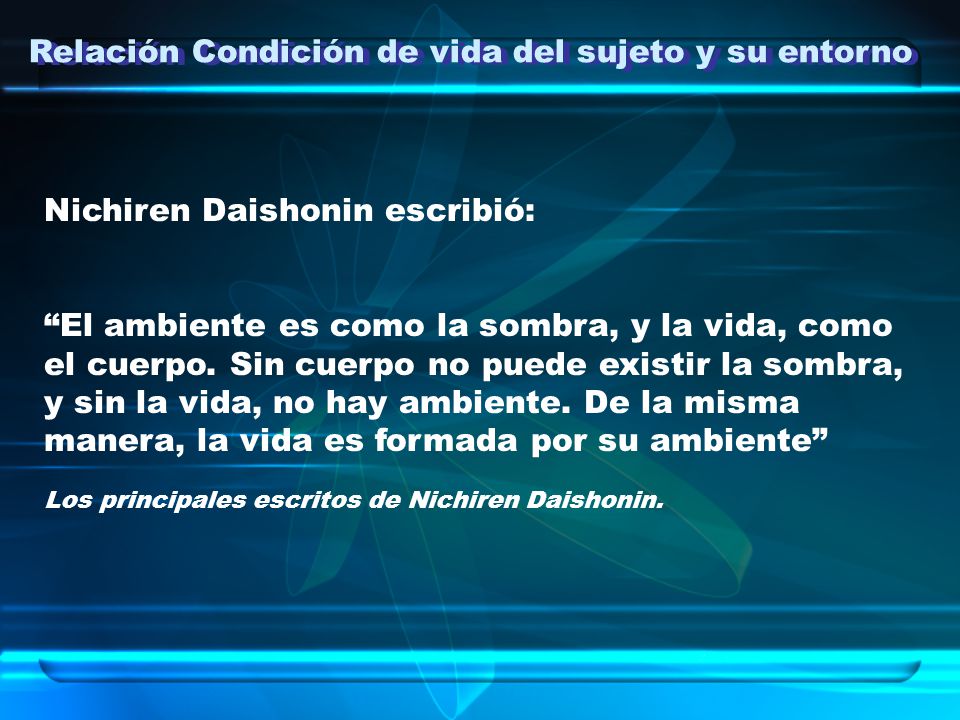 Relación Condición de vida del sujeto y su entorno