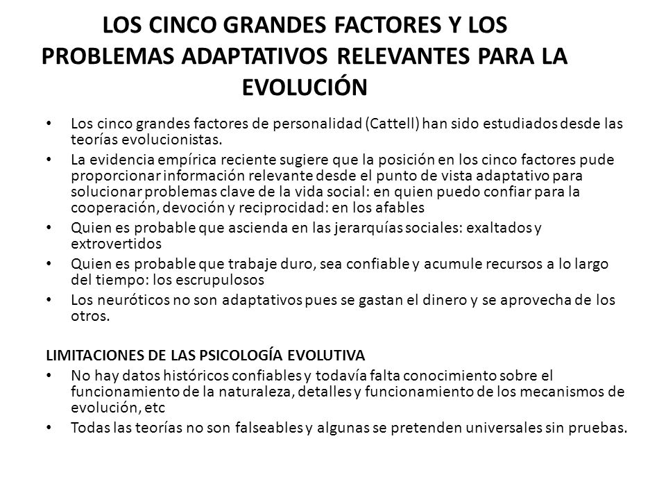 LOS CINCO GRANDES FACTORES Y LOS PROBLEMAS ADAPTATIVOS RELEVANTES PARA LA EVOLUCIÓN
