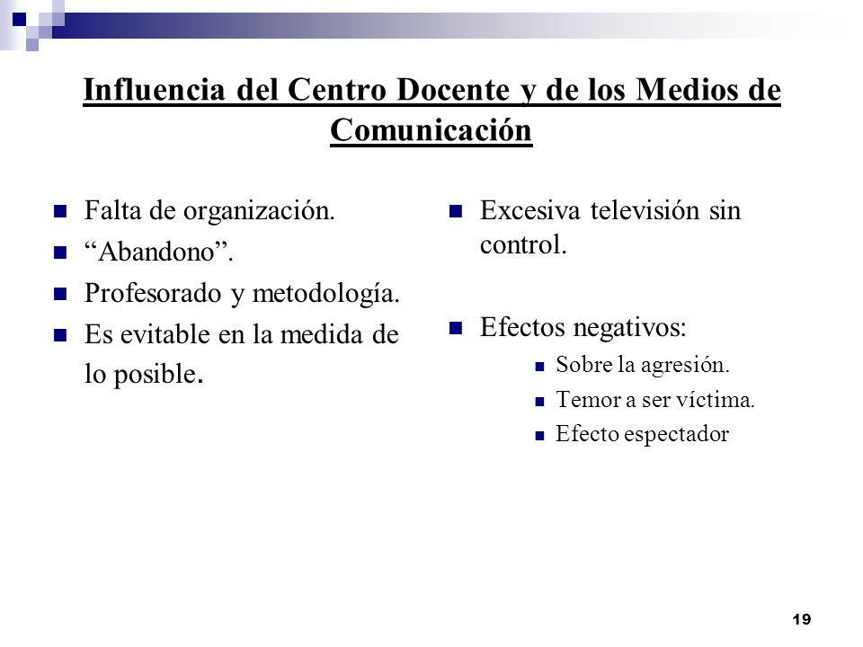 Influencia del Centro Docente y de los Medios de Comunicación