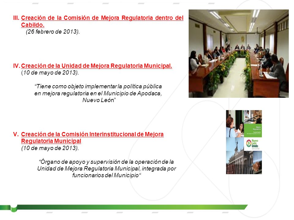 III. Creación de la Comisión de Mejora Regulatoria dentro del Cabildo.