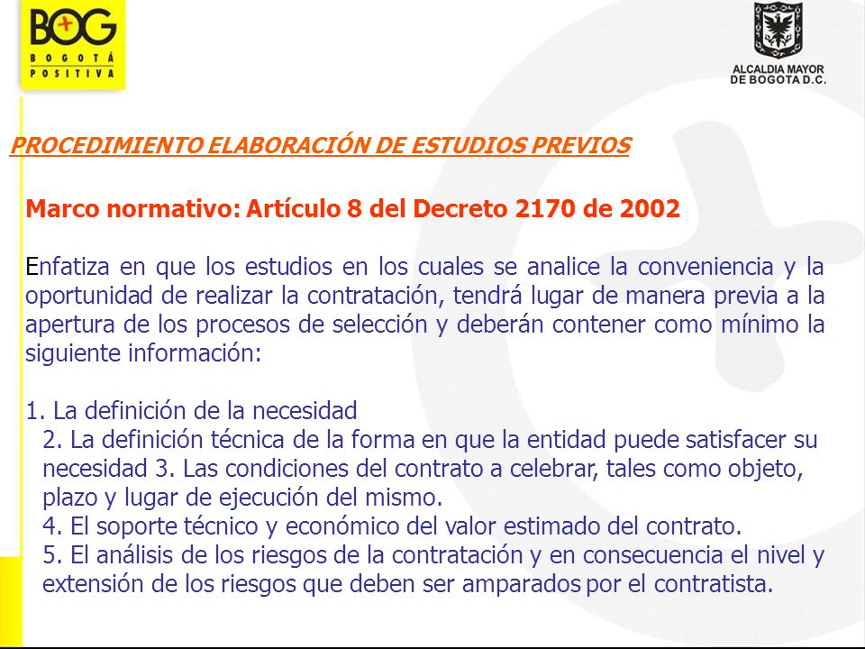 Marco normativo: Artículo 8 del Decreto 2170 de 2002