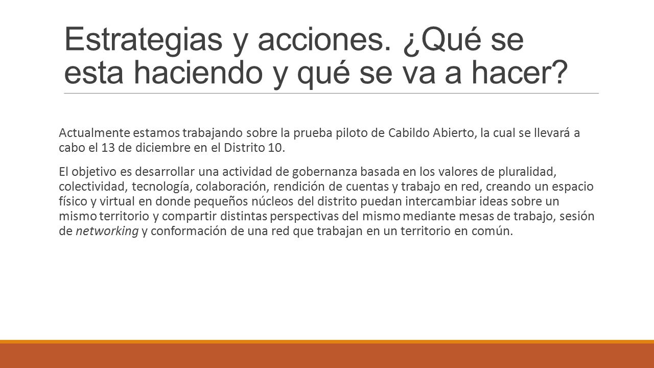 Estrategias y acciones. ¿Qué se esta haciendo y qué se va a hacer