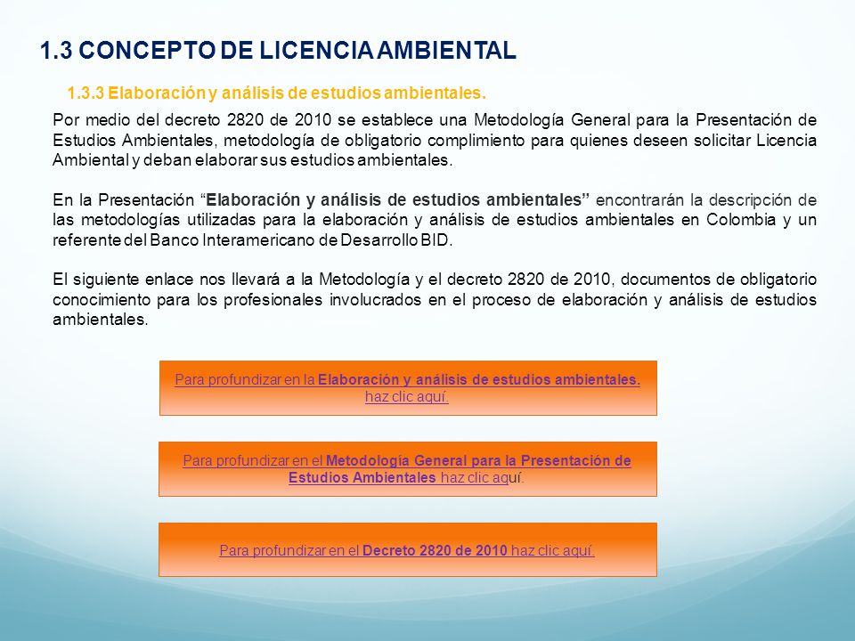 Para profundizar en el Decreto 2820 de 2010 haz clic aquí.